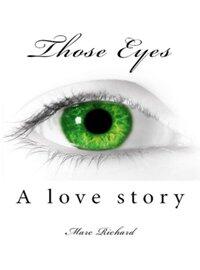Those Eyes by Marc Richard - Book cover.