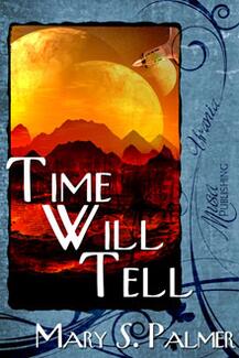 Time Will Tell (book) by Mary S. Palmer