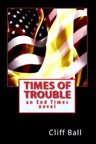 Times of Trouble - 2 by Cliff Ball - Book cover.