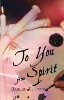 To You From Spirit by Robbie Thomas. Book cover