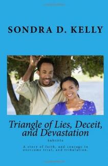 Triangle of Lies, Deceit, and Devastation by Sondra D. Kelly. Book cover