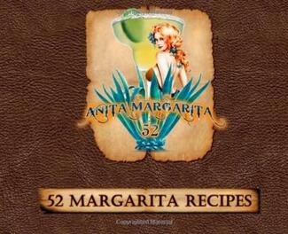 With Enough Margaritas, You Can Do Anything! (book) by Anita Margarita