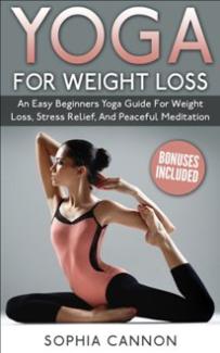 Yoga For Weight Loss by Sophia Cannon. Book cover.