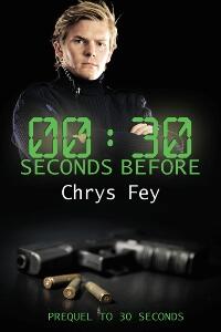 30 Seconds Before by Chrys Fey - Book cover.