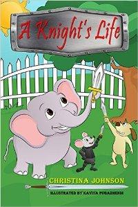 A Knight's Life by Christina Johnson - Book cover.