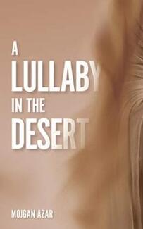 A Lullaby in the Desert by Mojgan Azar - Book cover.