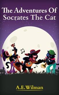 The Adventures of Socrates the Cat by A.E. Wilman - Book cover.