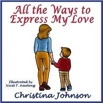 All the Ways to Express My Love by Christina Johnson - Book cover.