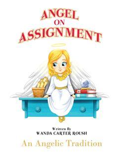 Angel on Assignment ~ An Angelic Tradition - Book cover.