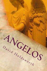 Angelos: From Whence Come Wars? by David Holdsworth - Book cover.