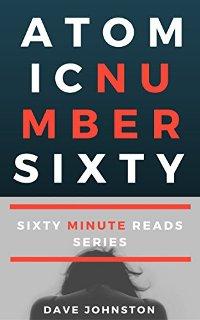 Atomic Number Sixty by Dave Johnston - Book cover.