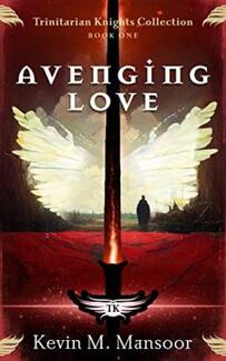 Avenging Love. Book by Kevin M. Mansoor. Book cover.