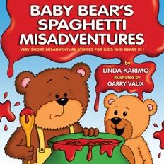 Baby Bear's Spaghetti Misadventure by Linda Karimo - book cover.