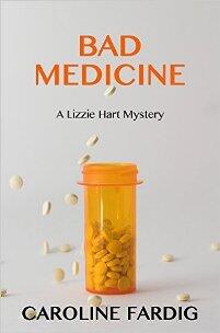 Bad Medicine by Caroline Fardig - Book cover.