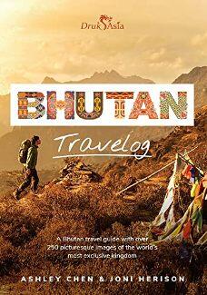 Bhutan Travelog: Bhutan Travel Guide by Joni Herison and Ashley Chen - Book cover.