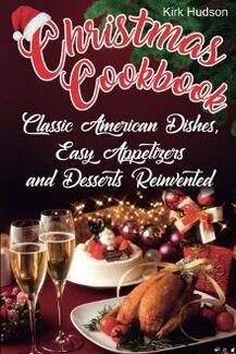 Christmas Cookbook by Kirk Hudson - book cover.