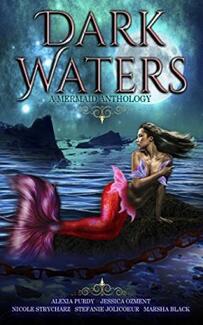 Dark Waters: A Mermaid Anthology by Jessica Ozment - Book cover.