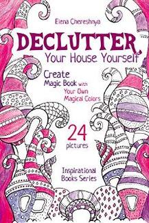 Declutter Your House Yourself by Elena Chereshnya - book cover.