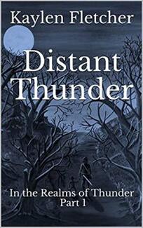 Distant Thunder by Kaylen Fletcher - Book cover.