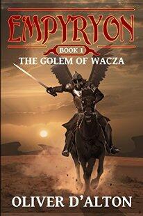 Empyryon: Book 1 The Golem of Wacza - Book cover.