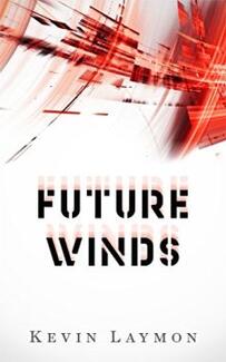 Future Winds by Kevin Laymon - book cover.