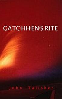 Gatc'hh'en's Rite by John Talisker. Book cover.