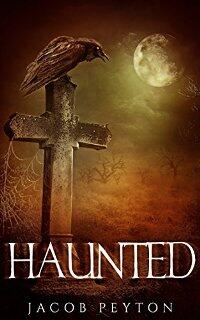 Haunted by Jacob Peyton - Book cover.