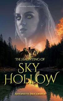 The Haunting of Sky Hollow. Book by Antoinette McCormick. Book cover.