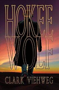 Hokee Wolf by Clark Viehweg - Book cover.