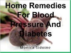 Home Remedies For Blood Pressure And Diabetes by Monica Sidoine - Book cover.