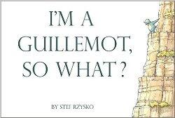 I'm a Guillemot, so what? by Stef Rzysko - Book cover.