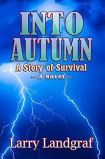 Into Autumn by Larry Landgraf - Book cover.