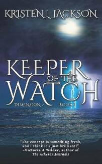 Keeper of the Watch by Kristen L. Jackson - Book cover.