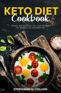 Keto Diet Cookbook by Stephanie N. Collins - Book cover.