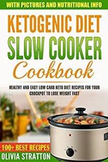 Keto Slow Cooker Cookbook by Olivia Stratton - Book cover.