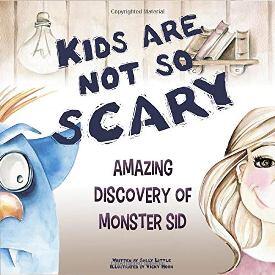 Kids Are Not So Scary by Sally Little - book cover.