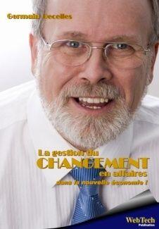 La Gestion du Changement en affaires de Germain Decelles. Couverture de livre