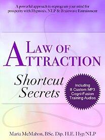 Law of Attraction Shortcut Secrets by Maria McMahon - Book cover.
