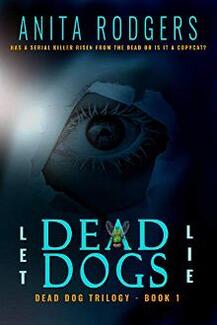 Let Dead Dogs Lie by Anita Rodgers - Book cover.