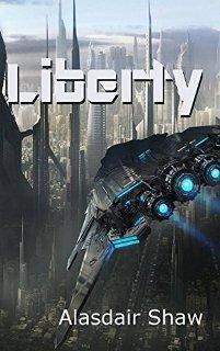 Liberty by Alasdair C Shaw - Book cover.
