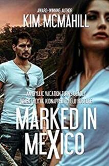 Marked in Mexico by Kim McMahill, Book cover.