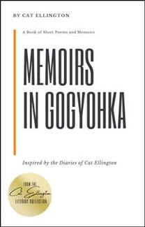 Memoirs in Gogyohka by Cat Ellington - book cover.