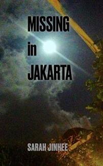Missing in Jakarta by Sarah Jinhee - book cover.