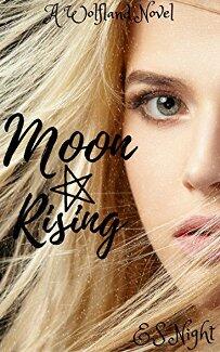 Moon Rising: A Wolfland Novel by ES Night - Book cover.