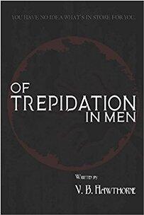 Of Trepidation in Men by Blaire Hawthorne - Book cover.