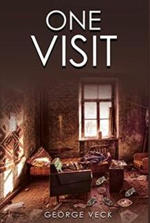One Visit. Book by George Veck. Thriller set in North Wales