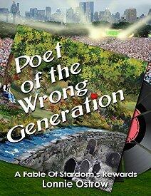 Poet of The Wrong Generation by Lonnie Ostrow. Book cover.