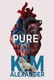 Pure: New World Magic Book One by Kim Alexander - book cover.