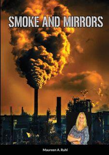 Smoke and Mirrors by Maureen A. Ruhl. Book cover.