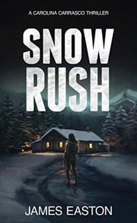 Snow Rush by James Easton - book cover.